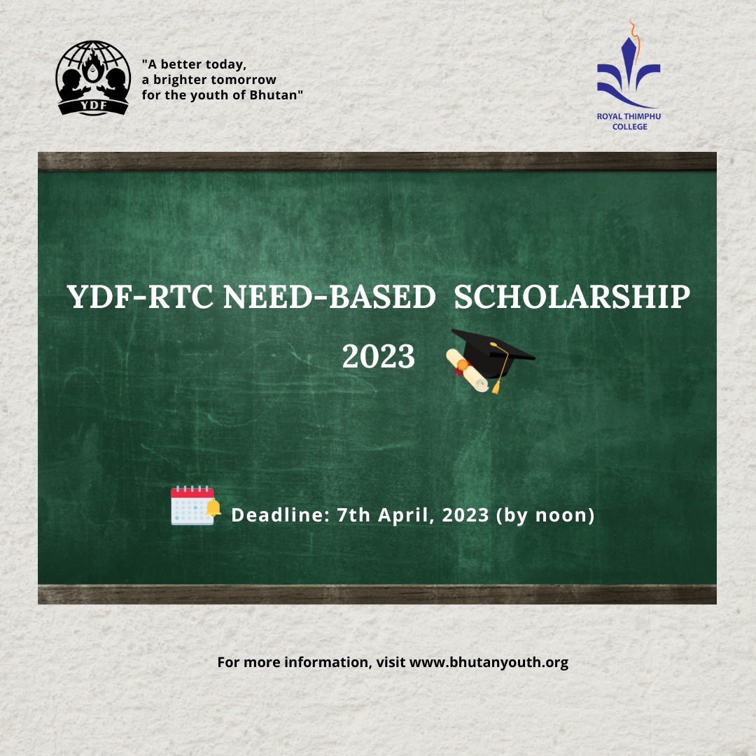 YDFRTC NeedBased Scholarship Bhutan Youth Development Fund